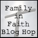 Family in Faith Friday Bloghop