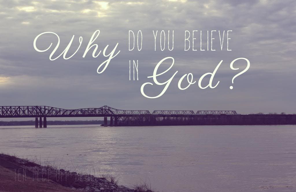 Ten Feet Off Beale - Why Do You Believe in God?
