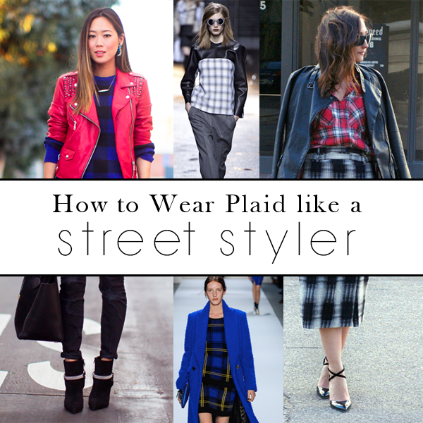 How to Wear Plaid like a Street Styler | Fashionista New York Girl