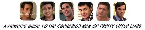 A Viewer's Guide to the Men of Pretty Little Liars